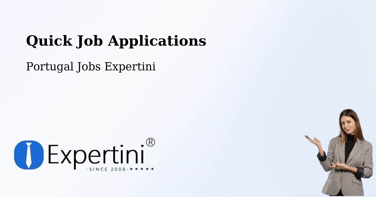 Quick Apply Feature – Esmoriz - Portugal Jobs Expertini