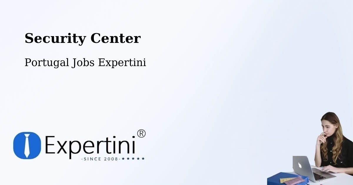 Security & Compliance – Esmoriz - Portugal Jobs Expertini